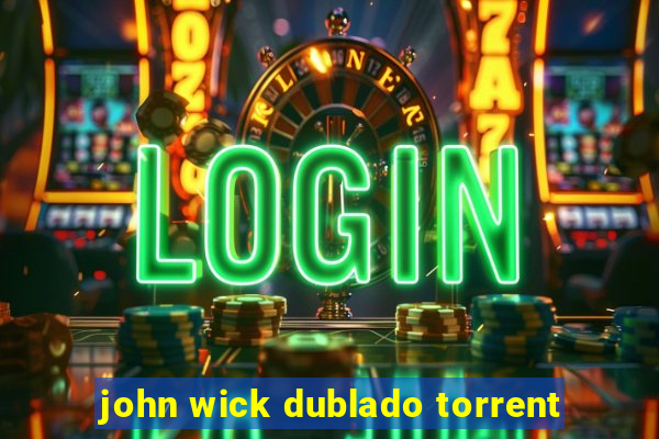 john wick dublado torrent