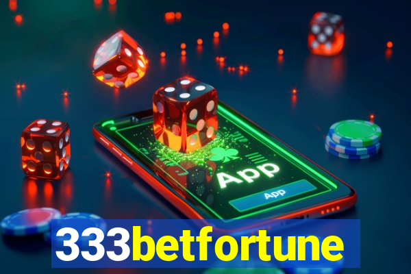 333betfortune