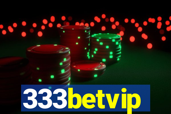 333betvip