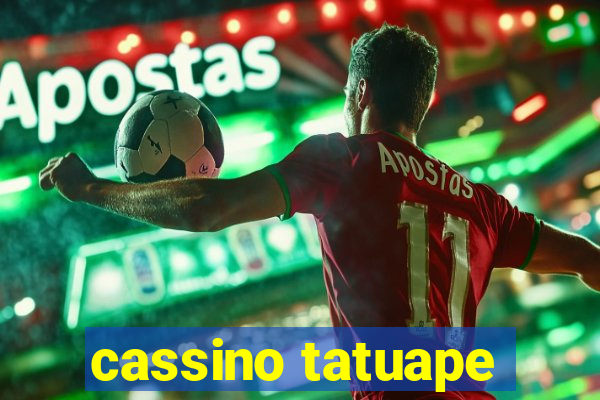 cassino tatuape