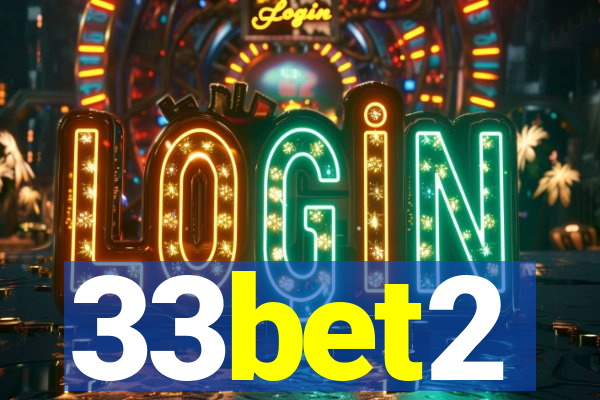 33bet2