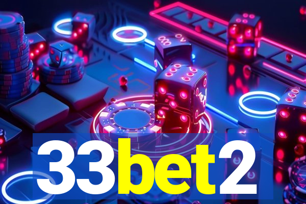 33bet2