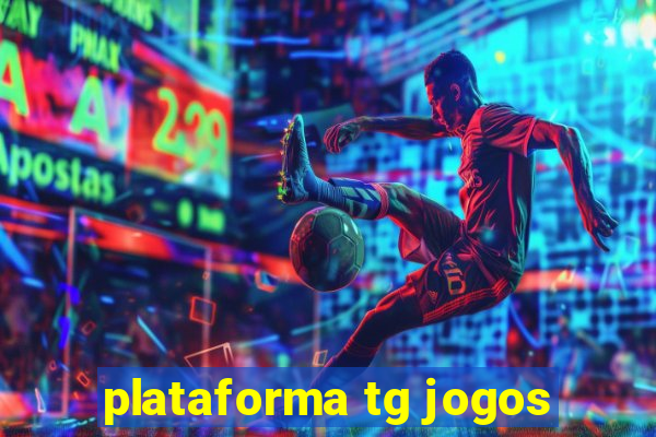 plataforma tg jogos