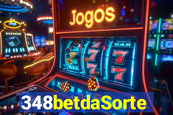 348betdaSorte