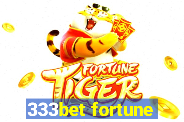 333bet fortune