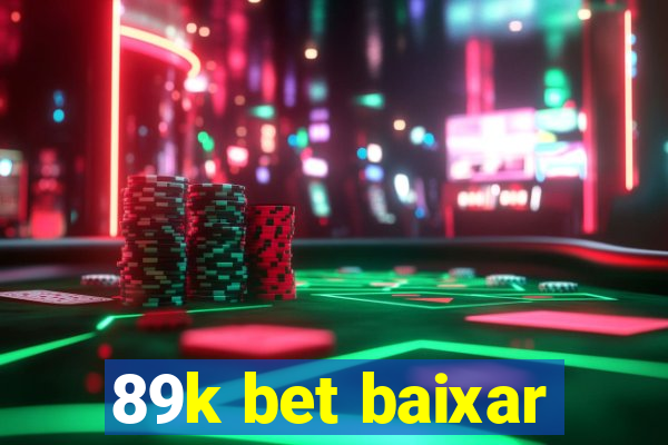 89k bet baixar