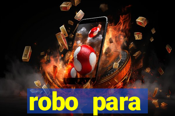 robo para plataforma de jogos