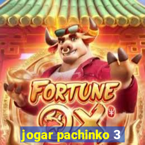 jogar pachinko 3