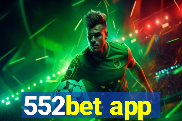 552bet app