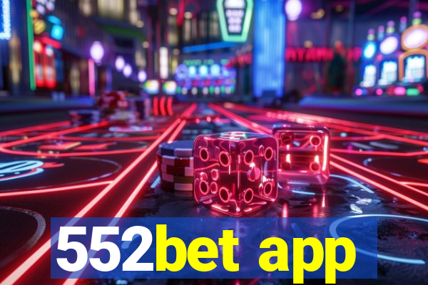 552bet app