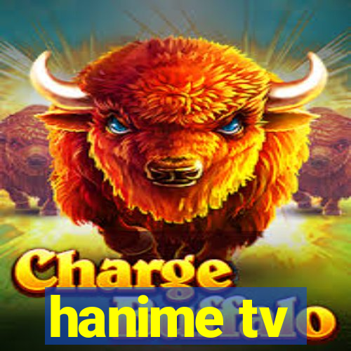 hanime tv