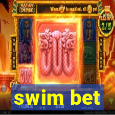 swim bet