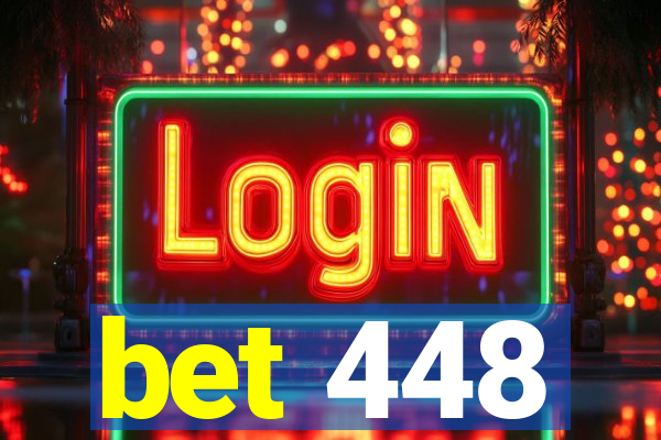 bet 448