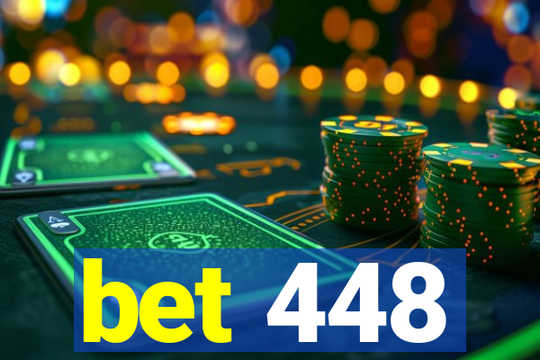 bet 448