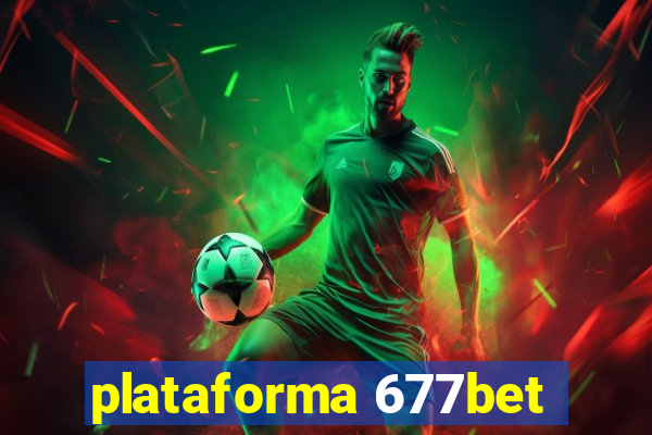 plataforma 677bet