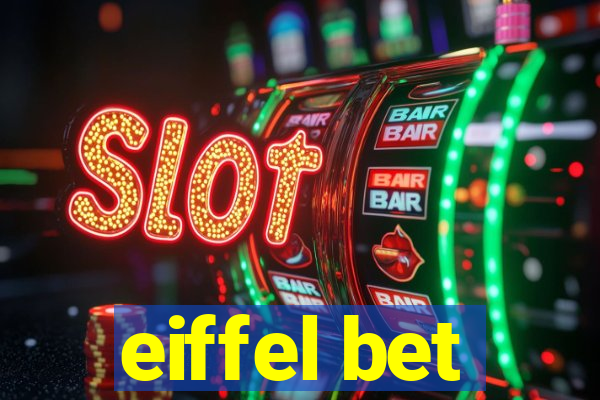 eiffel bet