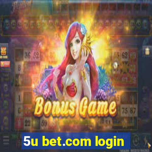 5u bet.com login