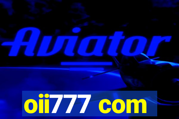 oii777 com