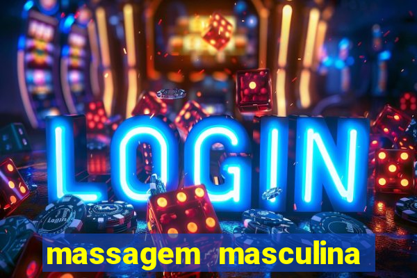 massagem masculina porto alegre