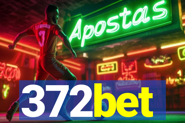 372bet