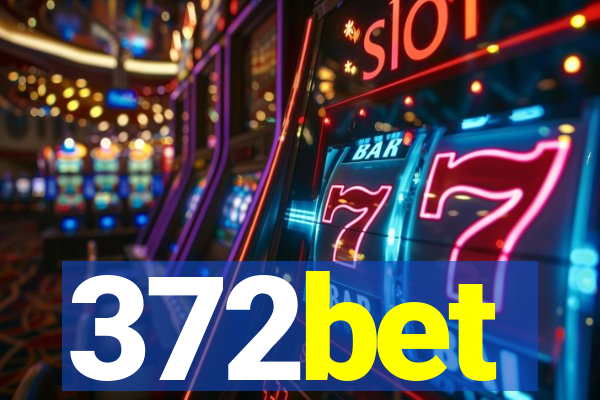 372bet