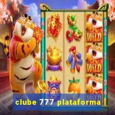 clube 777 plataforma