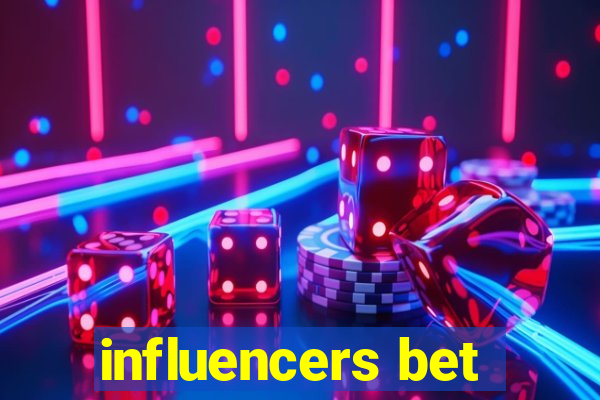 influencers bet