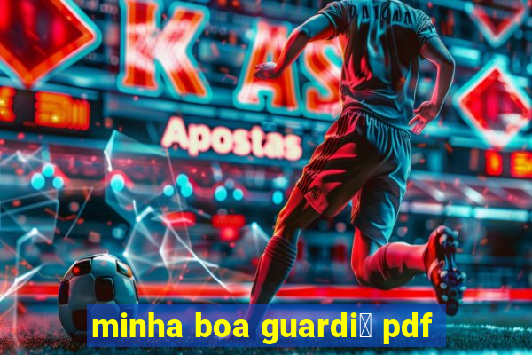 minha boa guardi鑼 pdf