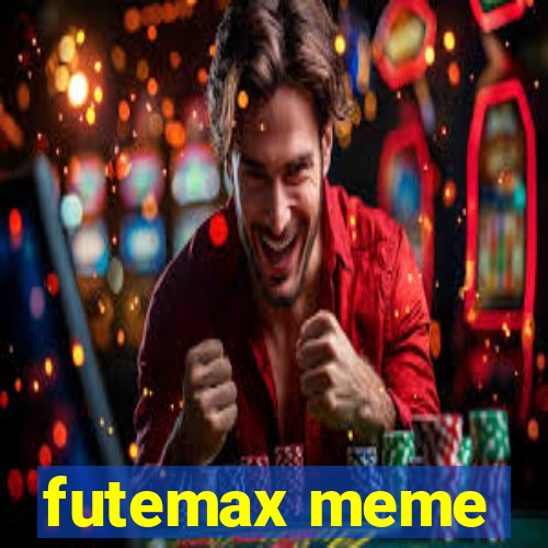 futemax meme