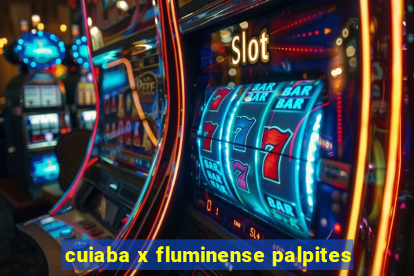 cuiaba x fluminense palpites