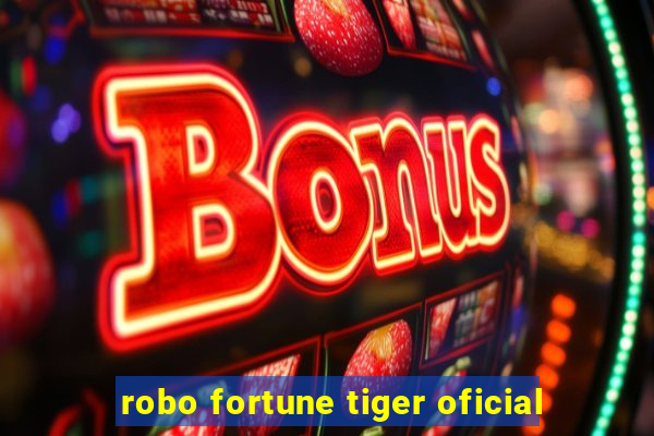 robo fortune tiger oficial