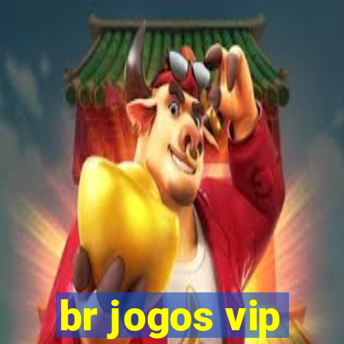 br jogos vip