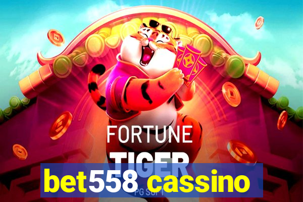 bet558 cassino