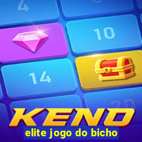 elite jogo do bicho