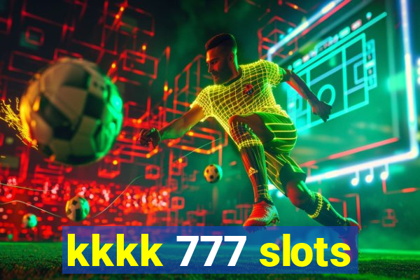 kkkk 777 slots