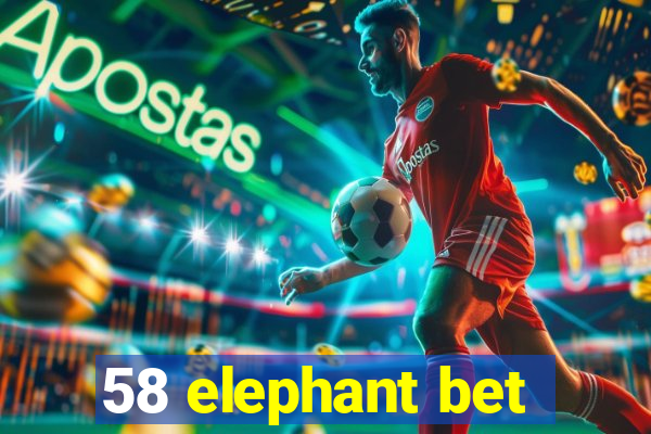 58 elephant bet