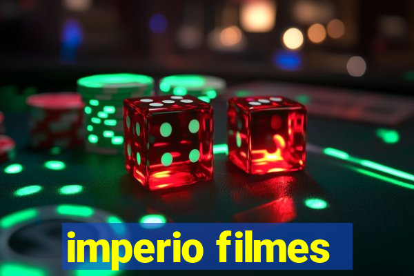 imperio filmes