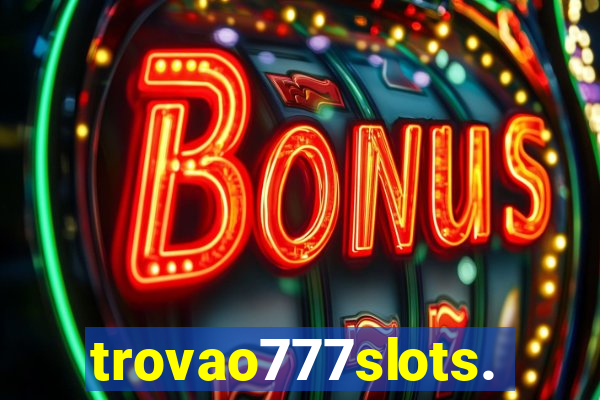 trovao777slots.com