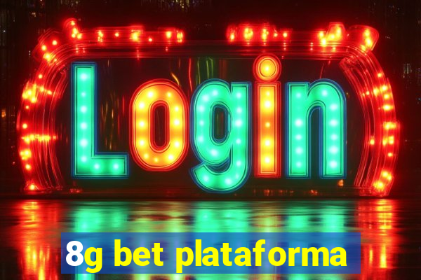 8g bet plataforma