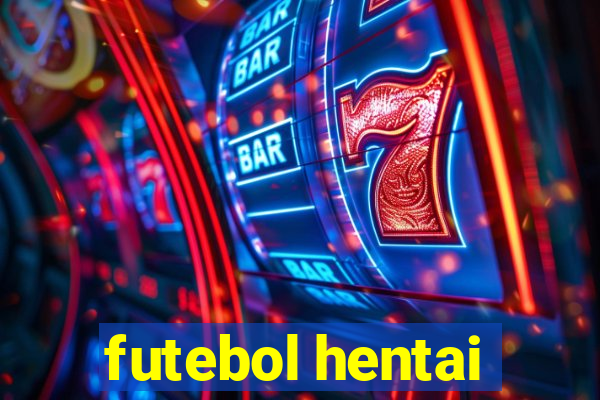 futebol hentai