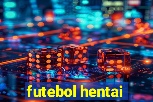 futebol hentai