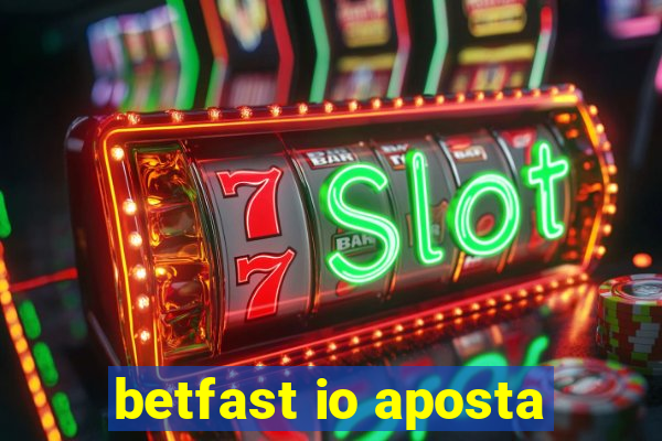 betfast io aposta