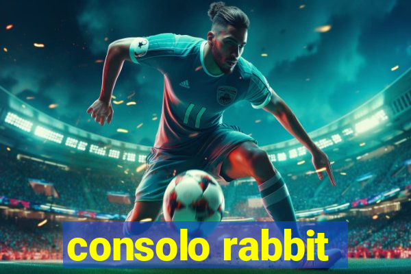 consolo rabbit