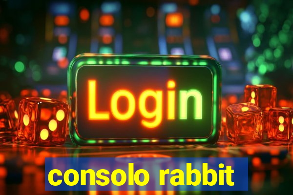 consolo rabbit