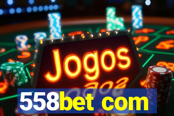 558bet com