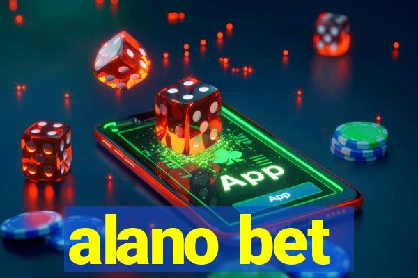 alano bet