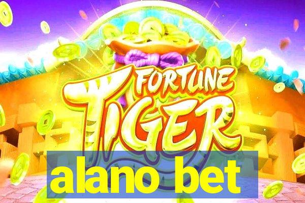 alano bet