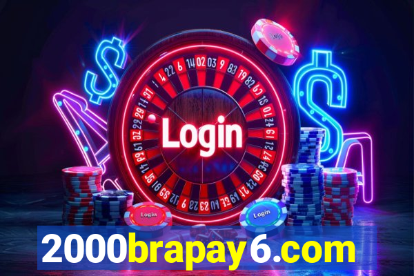 2000brapay6.com