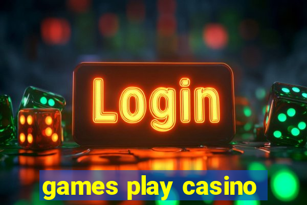 games play casino