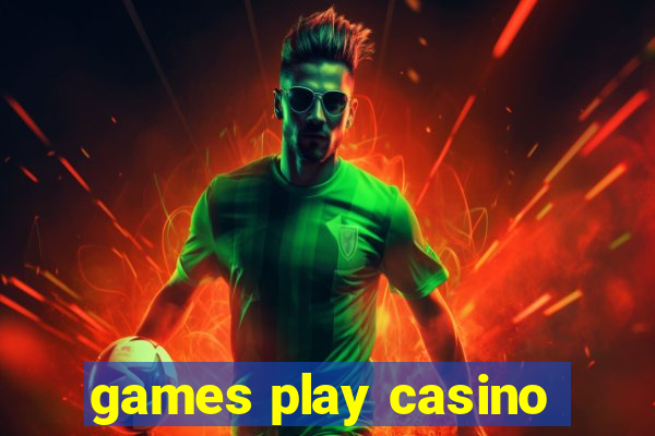 games play casino